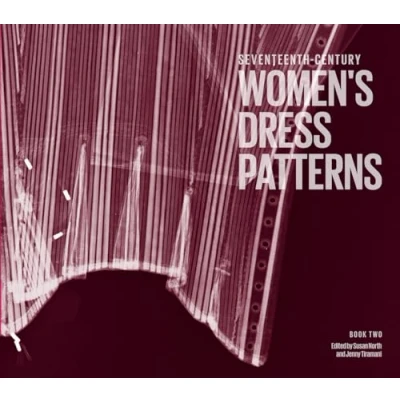 Abbildung von Tiramani, J: Seventeenth Century Women&#039;s Dress Patterns (Dress Pattern 2)