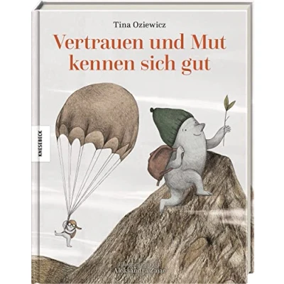 Abbildung von Vertrauen und Mut kennen sich gut: Vorlesebuch für Kinder ab 5 Jahren