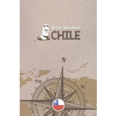 Abbildung von Reisetagebuch Chile: Urlaubstagebuch Reise Tagebuch zum Selberschreiben Platz für 54 Reisetage Geschenk Notizbuch 118 Seiten