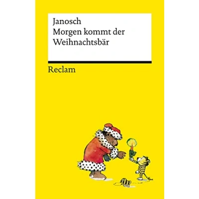 Abbildung von Morgen kommt der Weihnachtsbär: Janosch 14312 (Reclams Universal Bibliothek)