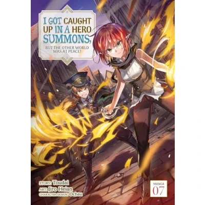 Abbildung von I Got Caught Up In a Hero Summons, but the Other World was at Peace! (Manga) Vol. 7