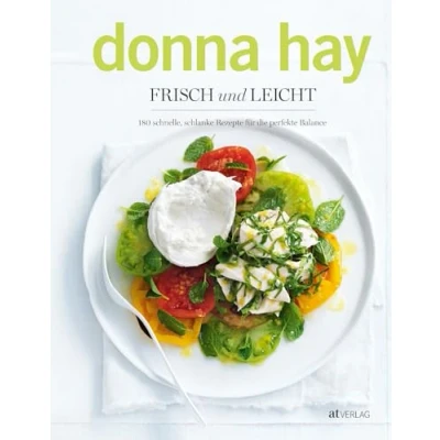 Abbildung von Frisch und leicht: 180 neue Rezepte gesund, einfach voller Geschmack. Alltagsküche mit viel Gemüse Vollkorngetreide. Gesunde, leichte Küche, schnell zubereitet