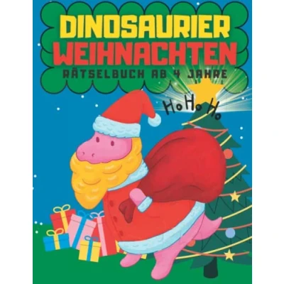 Abbildung von Dinosaurier Weihnachten Rätselbuch ab 4 Jahre: Das große Mal und für Kinder Mit Denk Suchspielen, Labyrinthe, ... vieles mehr! Kindergarten Rätselspaß