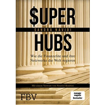 Abbildung von Super hubs: Wie die Finanzelite und ihre Netzwerke Welt regieren