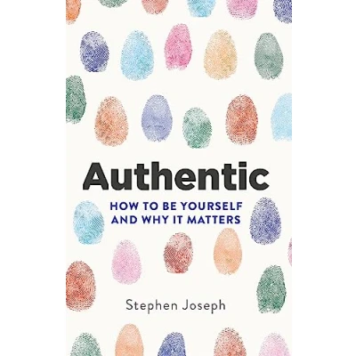 Abbildung von Authentic: How to be yourself and why it matters