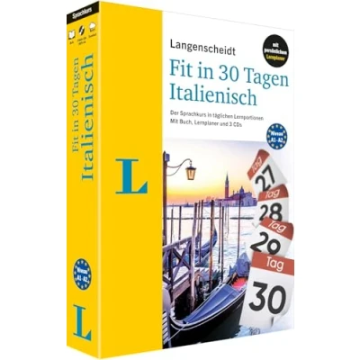 Abbildung von Langenscheidt Fit in 30 Tagen Italienisch Sprachkurs für Anfänger und Wiedereinsteiger mit Buch, 3 CDs Lernplaner: Der täglichen ... persönlichem Lernplaner