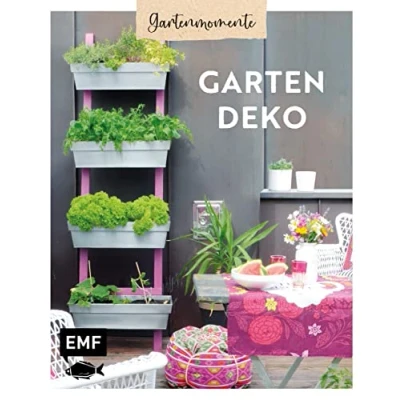 Abbildung von Gartenmomente: Gartendeko: DIY Projekte für Garten, Terrasse und Balkon zum Selbermachen