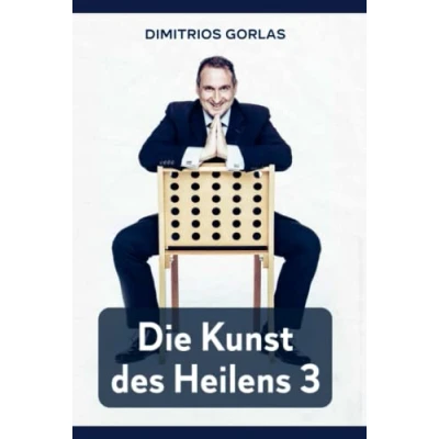 Abbildung von die Kunst des Heilens 3 (German Edition): Ein Heilpraktiker berichtet von der Praxis für Praxis.