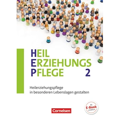 Abbildung von Heilerziehungspflege Aktuelle Ausgabe Band 2: in besonderen Lebenslagen gestalten Fachbuch
