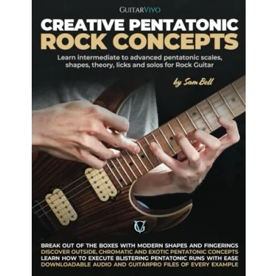Abbildung von Creative Pentatonic Rock Concepts: Learn Intermediate to Advanced Scales, Shapes, Theory, Licks and Solos for Guitar