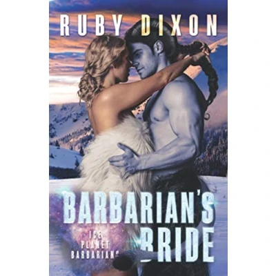 Abbildung von Barbarian&#039;s Bride: A SciFi Alien Romance (Ice Planet Barbarians, Band 21)