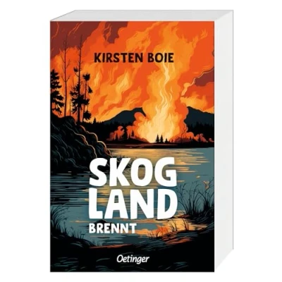 Abbildung von Skogland 3. brennt: Die lang ersehnte Fortsetzung des spannenden, märchenhaften und fantastischen Politthrillers für Jugendliche ab 15 Jahren