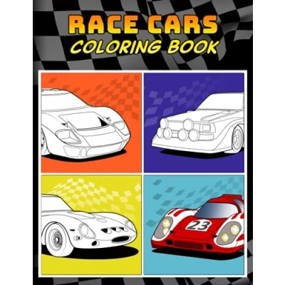 Abbildung von Race Cars Coloring Book: A Collection of 40+ Cool Sports Cars, Supercars, and Fast Road Relaxation Pages for Kids, Adults, Boys, Car Lovers