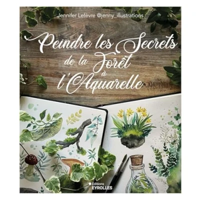 Abbildung von Peindre les secrets de la forêt à l&#039;aquarelle