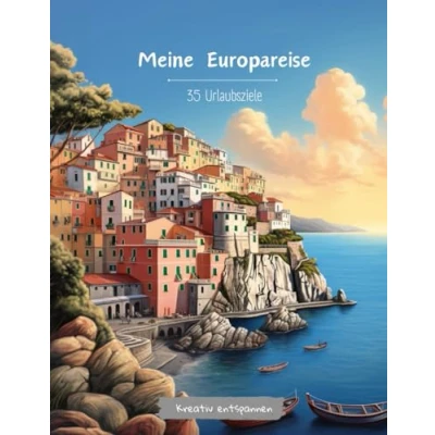 Abbildung von Meine Europareise: Malbuch für Erwachsene und Jugendliche ab 12 Jahre. 35 wunderschöne Motive Stressmanagement Entspannung.