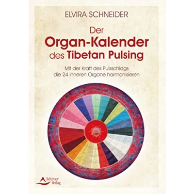 Abbildung von der Organ Kalender des Tibetan Pulsing: Mit Kraft Pulsschlags die 24 inneren Organe harmonisieren