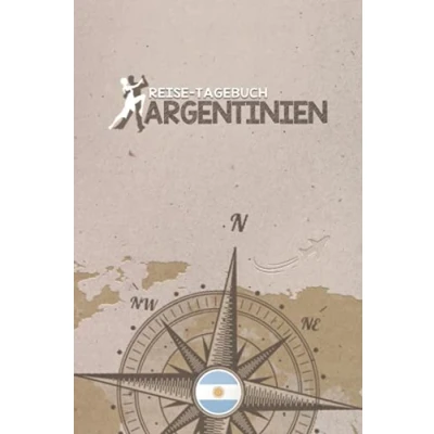 Abbildung von Reisetagebuch Argentinien: Urlaubstagebuch Reise Tagebuch zum Selberschreiben Platz für 54 Reisetage Geschenk Notizbuch 118 Seiten