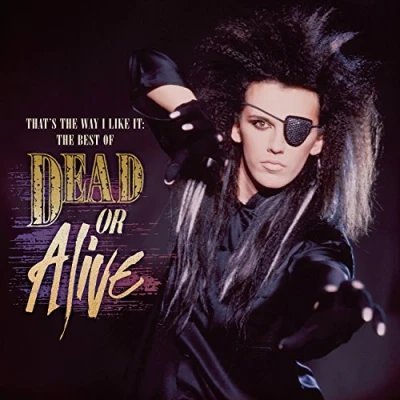 Abbildung von That&#039;S the Way I Like It: Best of Dead Or