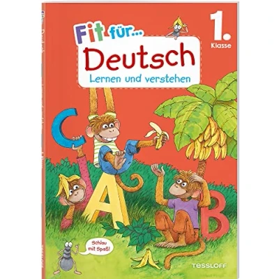 Abbildung von Fit für Deutsch 1. Klasse. Lernen und verstehen / die Schule Buchstaben Wörter schreiben lesen Sätze bilden Wortarten bestimmen ... (Fit Verstehen)