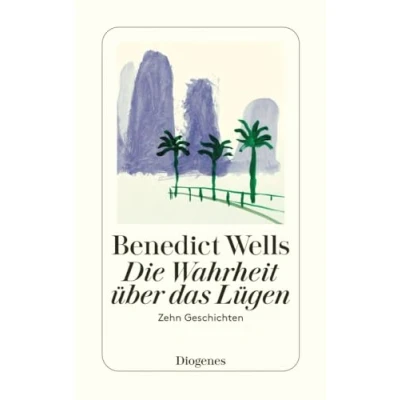 Abbildung von Die Wahrheit über das Lügen: zehn Geschichten aus Jahren (Diogenes Hörbuch)