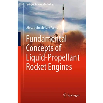 Abbildung von Fundamental Concepts of Liquid Propellant Rocket Engines (Springer Aerospace Technology)