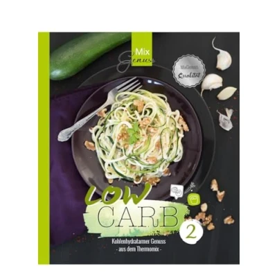Abbildung von Low Carb Band 2: Kohlenhydratarmer Genuss aus dem Thermomix