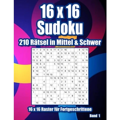 Abbildung von 16 x Sudoku für Fortgeschrittene: 210 Rätsel in Mittel &amp; Schwer Erwachsene