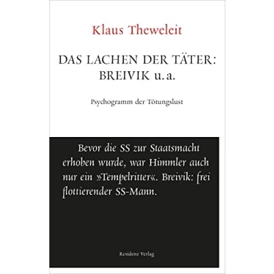 Abbildung von Das Lachen der Täter: Breivik u.a.: Psychogramm Tötungslust. Unruhe bewahren