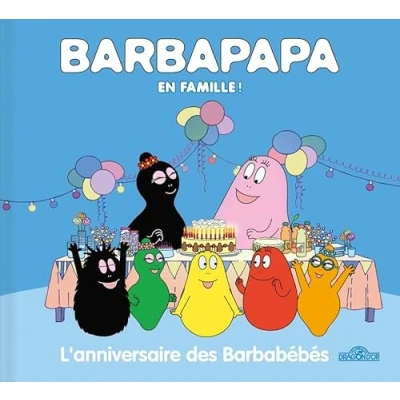 Abbildung von Barbapapa en famille ! L&#039;anniversaire des Barbabébés