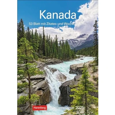 Abbildung von Kanada Wochenplaner 2025 53 Blatt mit Zitaten und Wochenchronik: Die Schönheit kanadischer Landschaften, gepaart in einem praktischen ... zum Eintragen (Wochenplaner Harenberg)