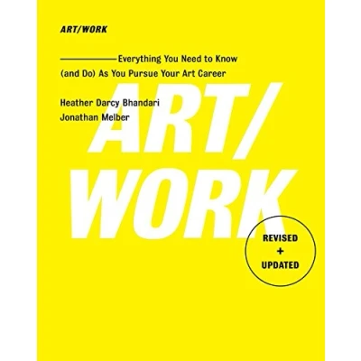 Abbildung von Art/Work Revised &amp; Updated: Everything You Need to Know (and Do) As Pursue Your Art Career