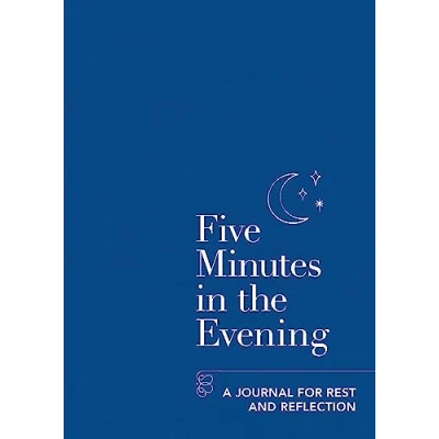 Abbildung von Five Minutes in the Evening: A Journal for Rest and Reflection (Five minute Self care Journals)