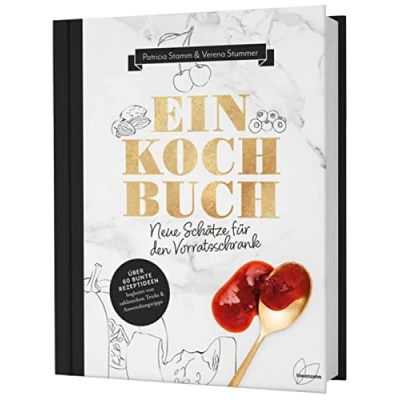 Abbildung von Einkochbuch: Neue Schätze für den Vorratsschrank