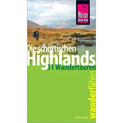Abbildung von Reise Know How Wanderführer Die schottischen Highlands 31 Wandertouren