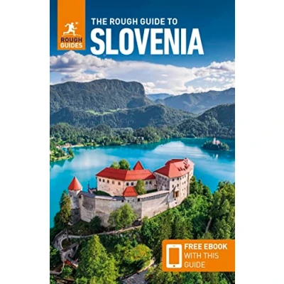 Abbildung von The Rough Guide to Slovenia: Travel With eBook: Free Ebook (Rough Guides)