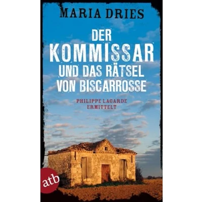 Abbildung von Der Kommissar und das Rätsel von Biscarrosse: Philippe Lagarde ermittelt (Kommissar Lagarde, Band 8)