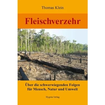 Abbildung von Fleischverzehr: Über die schwerwiegenden Folgen für Mensch, Natur und Umwelt