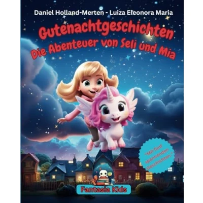 Abbildung von Gutenachtgeschichten Die Abenteuer von Seli und Mia