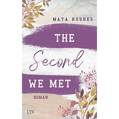 Abbildung von The Second We Met (Fulton University Reihe, Band 2)