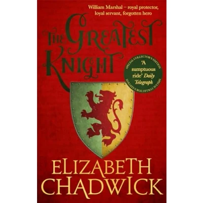 Abbildung von The Greatest Knight: A gripping novel about William Marshal one of England&#039;s forgotten heroes