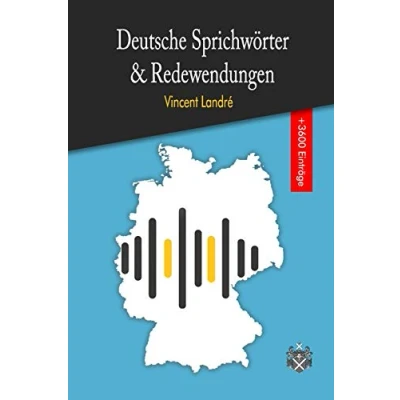 Abbildung von Deutsche Sprichwörter &amp; Redewendungen: Das große Wörterbuch der deutschen und Redewendungen