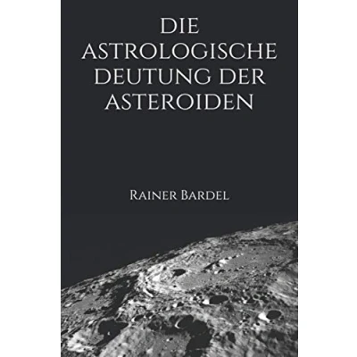 Abbildung von Die astrologische Deutung der Asteroiden