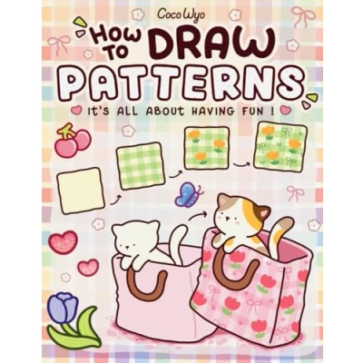 Abbildung von How to Draw Patterns: Easy and Fun Step by Guide for Unique Creations