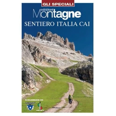 Abbildung von Sentiero Italia CAI. Con Carta geografica ripiegata (Gli speciali di Meridiani montagne, Band 26)