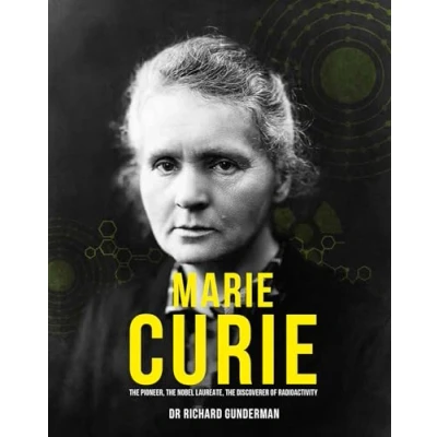 Abbildung von Marie Curie: The Pioneer, Nobel Laureate (Great Thinkers)