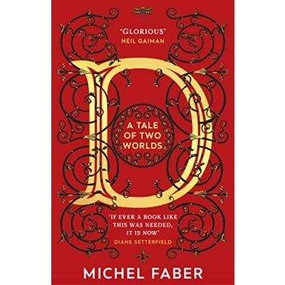 Abbildung von D (A Tale of Two Worlds): A dazzling modern adventure story from the acclaimed and bestselling author