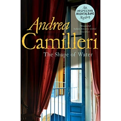 Abbildung von the Shape of Water: First Thrilling Mystery in Darkly Funny Sicilian Crime Series (Inspector Montalbano mysteries, 1)