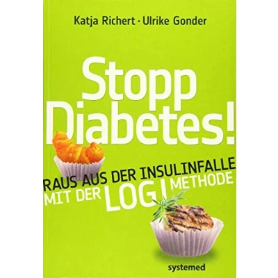 Abbildung von Stopp Diabetes!: Raus aus der Insulinfalle mit LOGI Methode