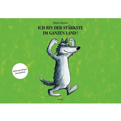 Abbildung von Ich bin der Stärkste im ganzen Land, Kamishibai: Fünfsprachiges Bildkartenset für Kamshibai, Deutsch Französisch Polnisch Rumänisch Türkisch, Format A3
