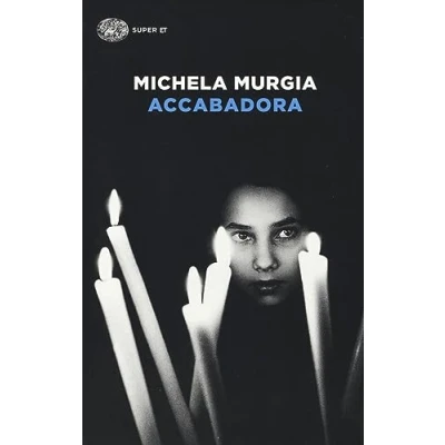 Abbildung von Accabadora: ausgezeichnet mit dem Premio Campiello Letteratura 2010. Von der Darmstädter Jury als Buch des Monats April 2010 (Super ET)